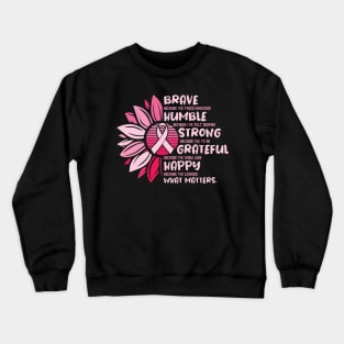 Be Brave Breast Cancer Awareness Month Crewneck Sweatshirt